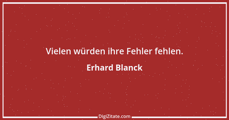 Zitat von Erhard Blanck 1790