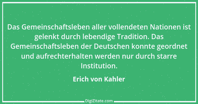 Zitat von Erich von Kahler 1