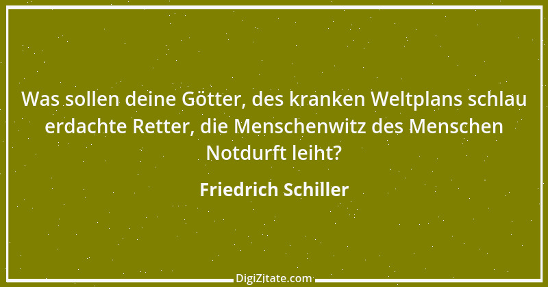 Zitat von Friedrich Schiller 752