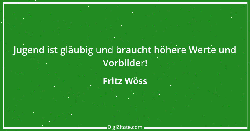 Zitat von Fritz Wöss 8