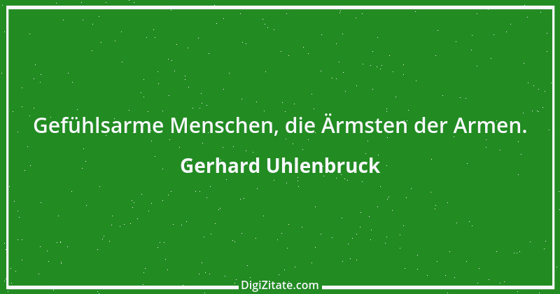 Zitat von Gerhard Uhlenbruck 55