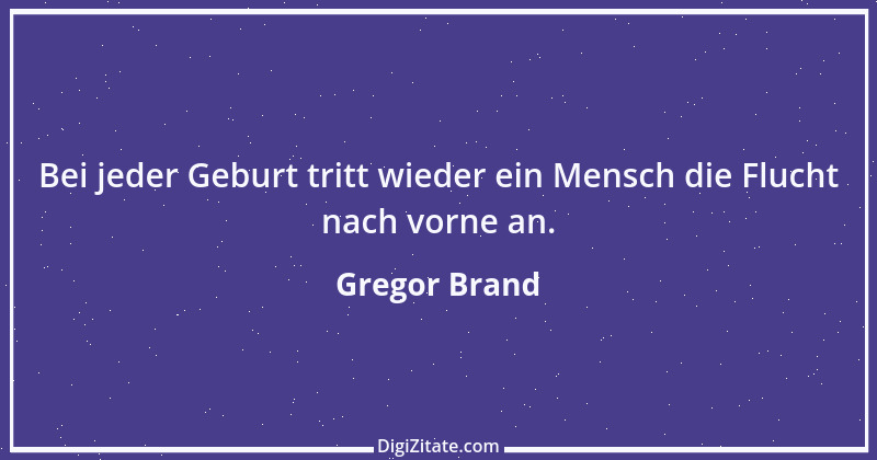 Zitat von Gregor Brand 125