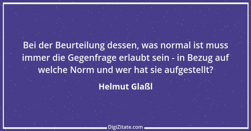 Zitat von Helmut Glaßl 187