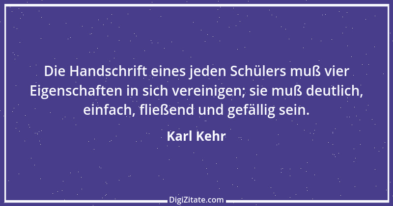 Zitat von Karl Kehr 6