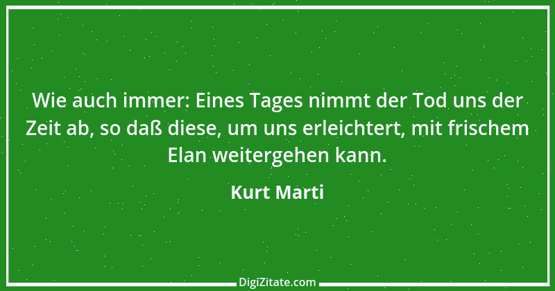 Zitat von Kurt Marti 28