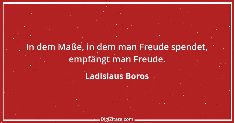 Zitat von Ladislaus Boros 1