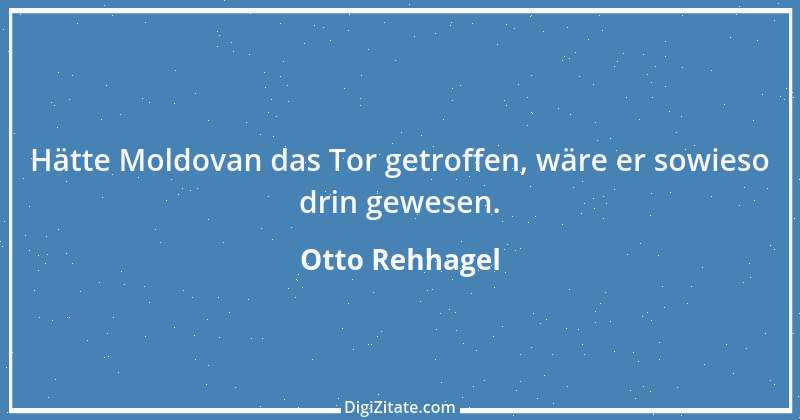 Zitat von Otto Rehhagel 41