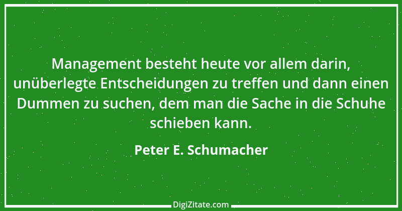 Zitat von Peter E. Schumacher 1040