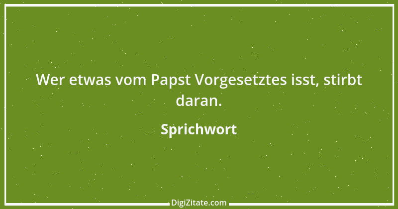 Zitat von Sprichwort 13227