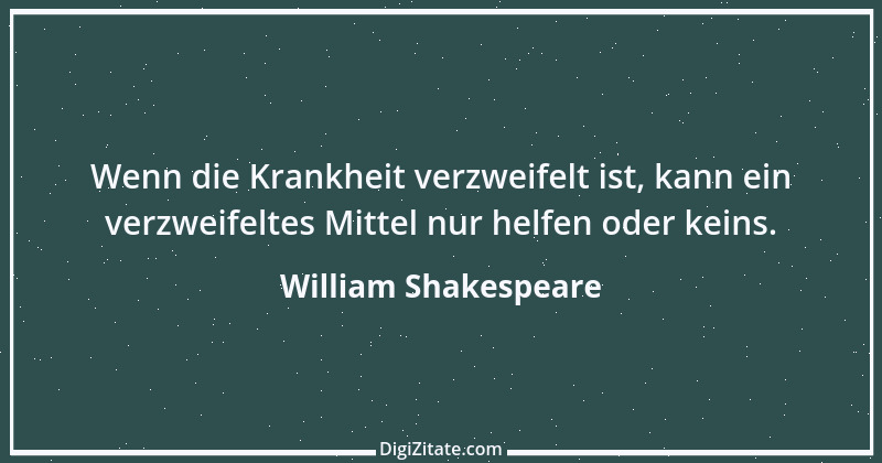 Zitat von William Shakespeare 821