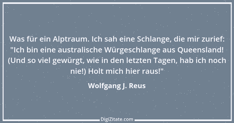 Zitat von Wolfgang J. Reus 75