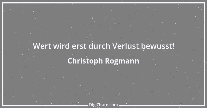 Zitat von Christoph Rogmann 1