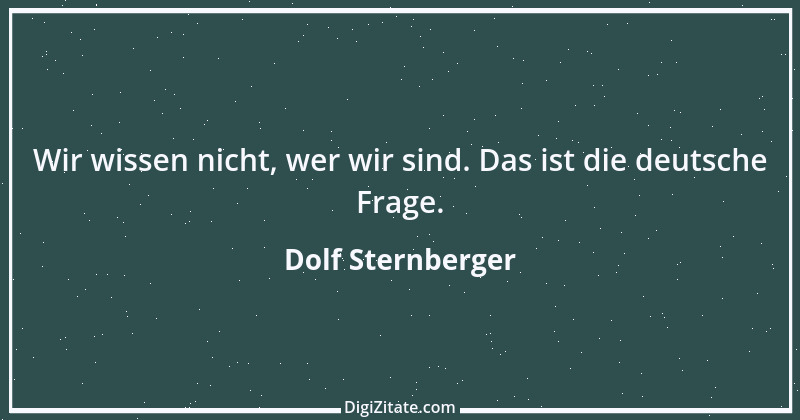 Zitat von Dolf Sternberger 1