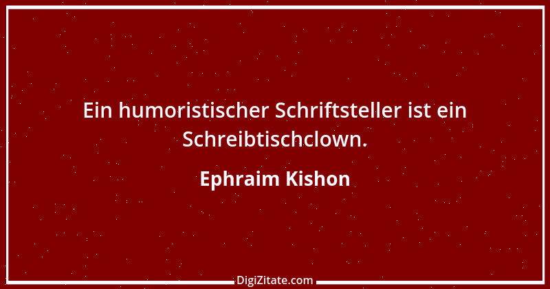 Zitat von Ephraim Kishon 1