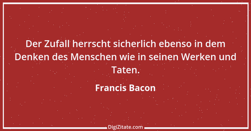 Zitat von Francis Bacon 31