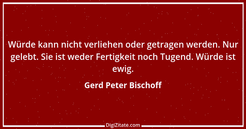 Zitat von Gerd Peter Bischoff 10