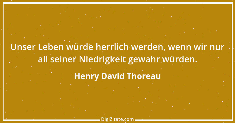 Zitat von Henry David Thoreau 20