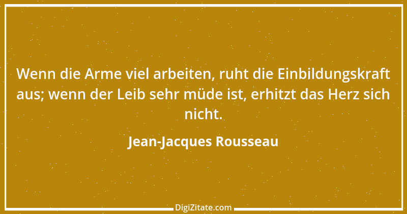 Zitat von Jean-Jacques Rousseau 364