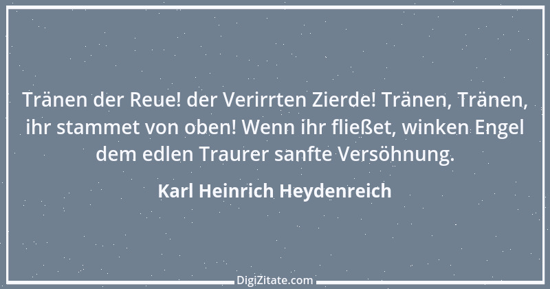 Zitat von Karl Heinrich Heydenreich 1