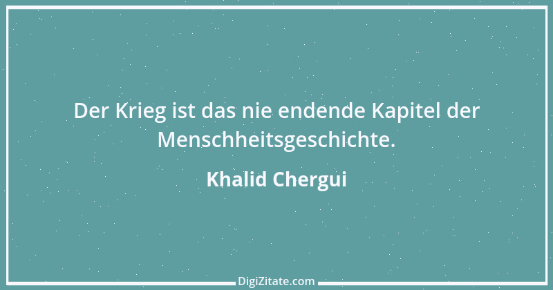 Zitat von Khalid Chergui 5