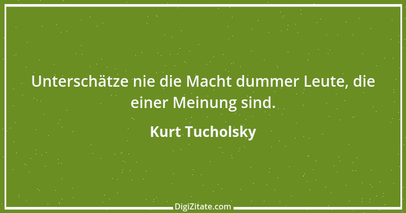 Zitat von Kurt Tucholsky 318