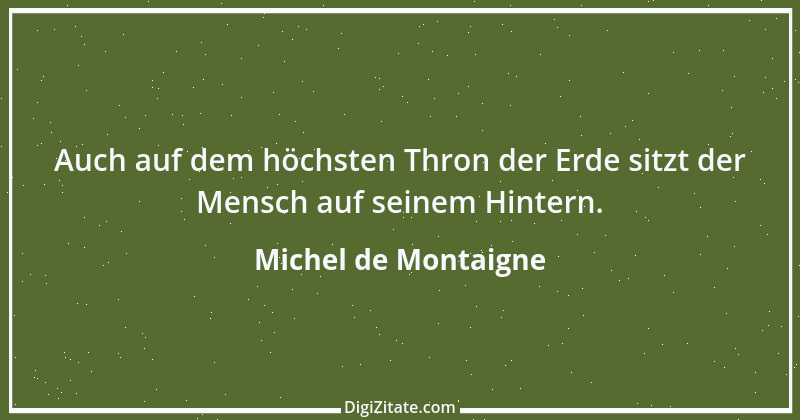 Zitat von Michel de Montaigne 465