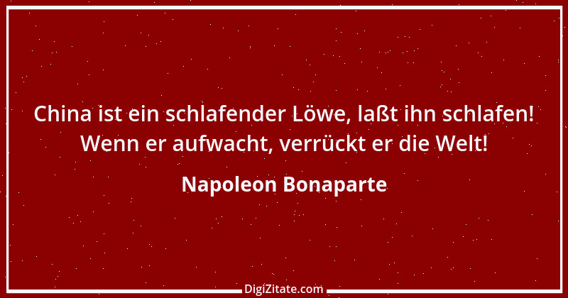 Zitat von Napoleon Bonaparte 127