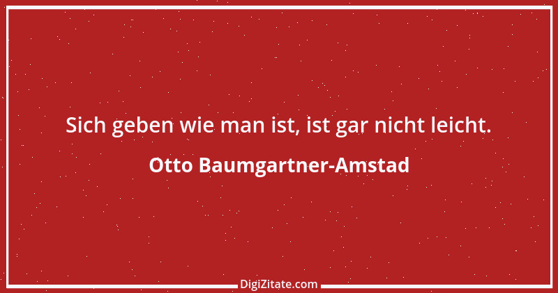 Zitat von Otto Baumgartner-Amstad 62