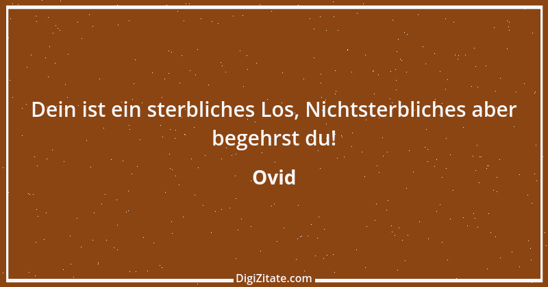 Zitat von Ovid 157