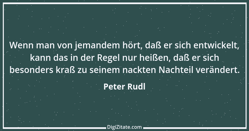 Zitat von Peter Rudl 51