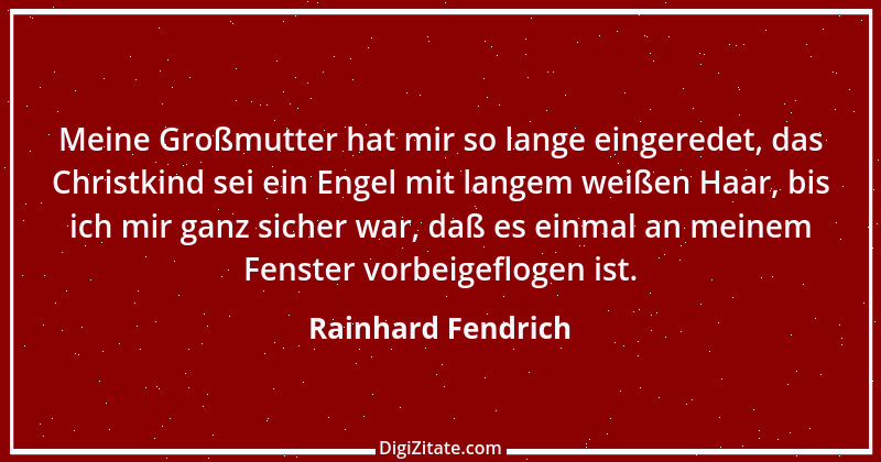 Zitat von Rainhard Fendrich 1