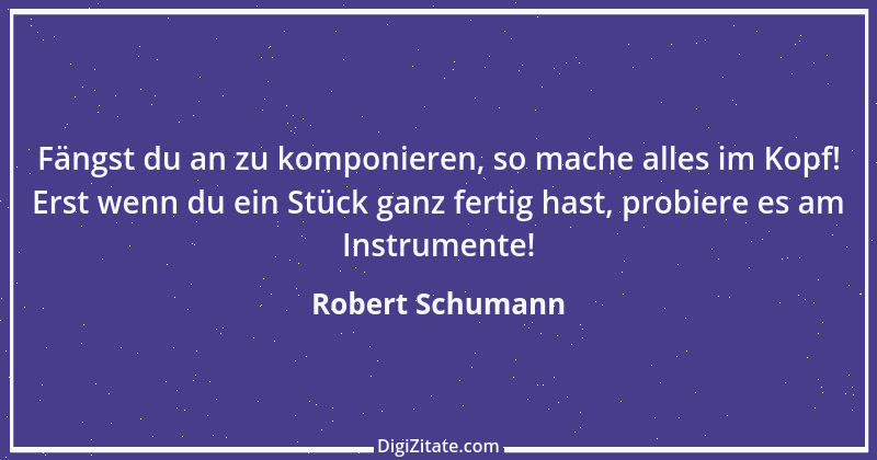 Zitat von Robert Schumann 3