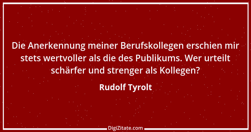 Zitat von Rudolf Tyrolt 2