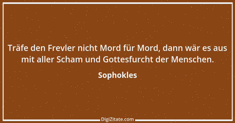 Zitat von Sophokles 49