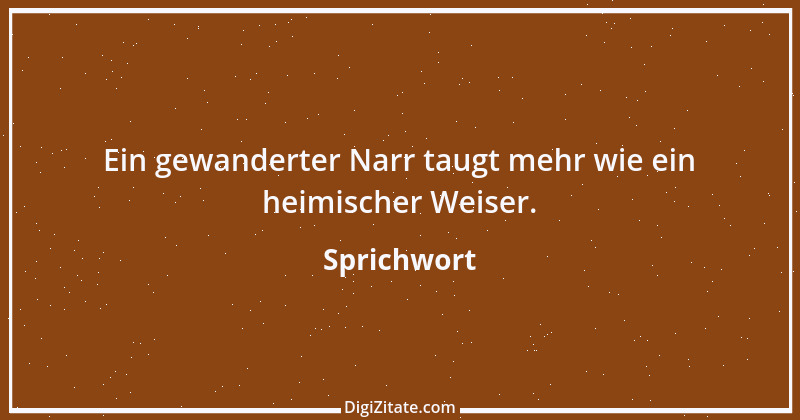 Zitat von Sprichwort 10769