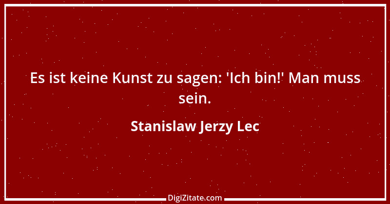 Zitat von Stanislaw Jerzy Lec 110