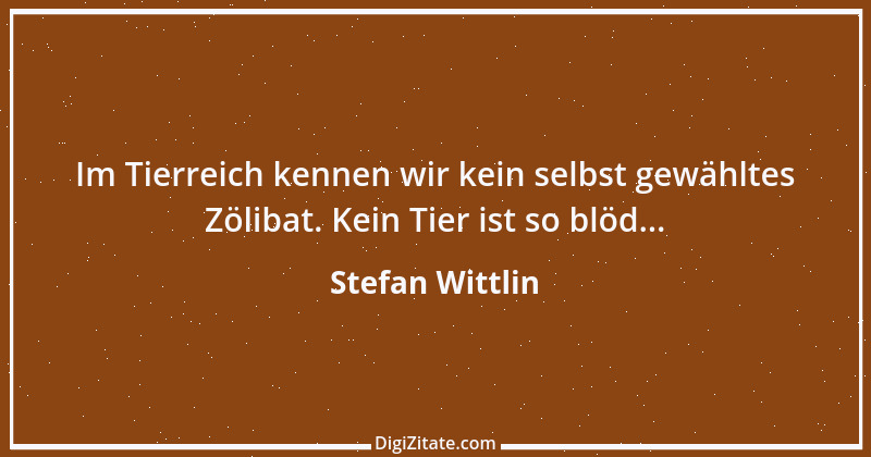 Zitat von Stefan Wittlin 486