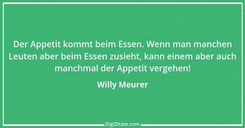 Zitat von Willy Meurer 1078