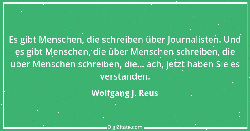 Zitat von Wolfgang J. Reus 617