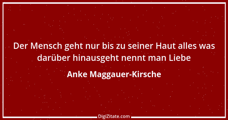 Zitat von Anke Maggauer-Kirsche 533