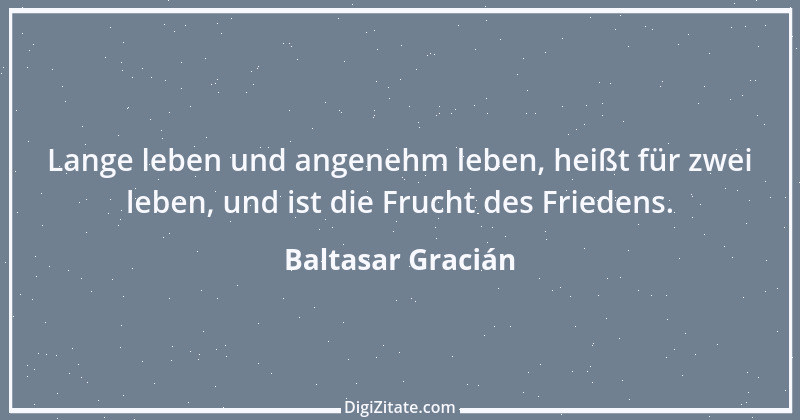 Zitat von Baltasar Gracián 41