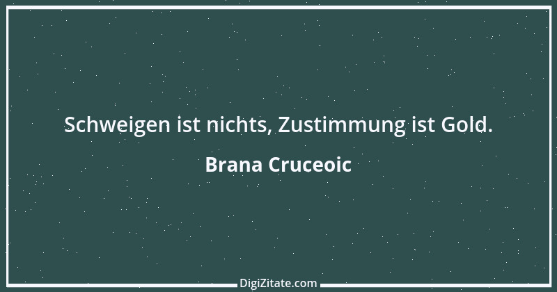 Zitat von Brana Cruceoic 1