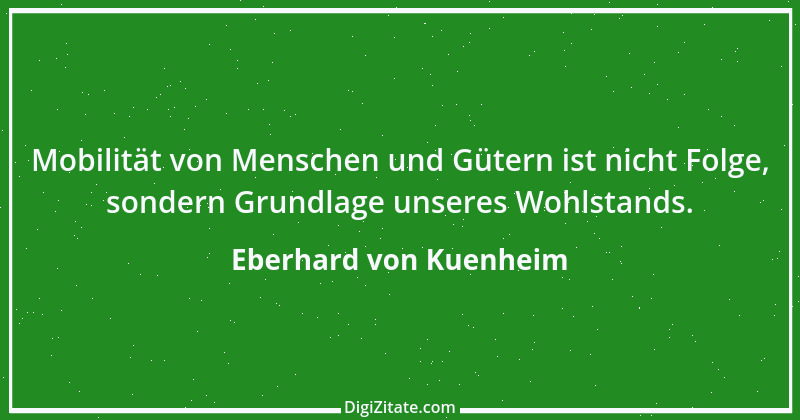 Zitat von Eberhard von Kuenheim 4