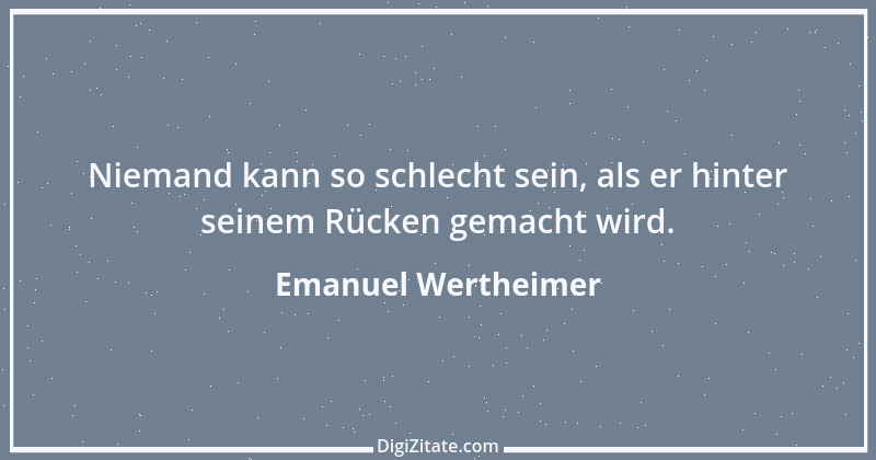 Zitat von Emanuel Wertheimer 311