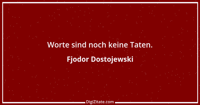 Zitat von Fjodor Dostojewski 25