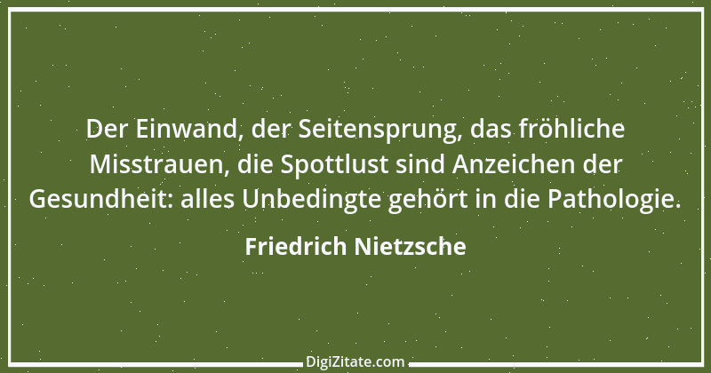 Zitat von Friedrich Nietzsche 1173