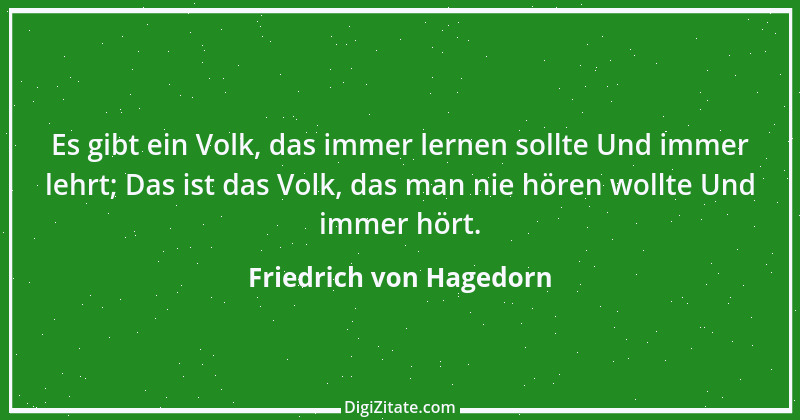 Zitat von Friedrich von Hagedorn 22