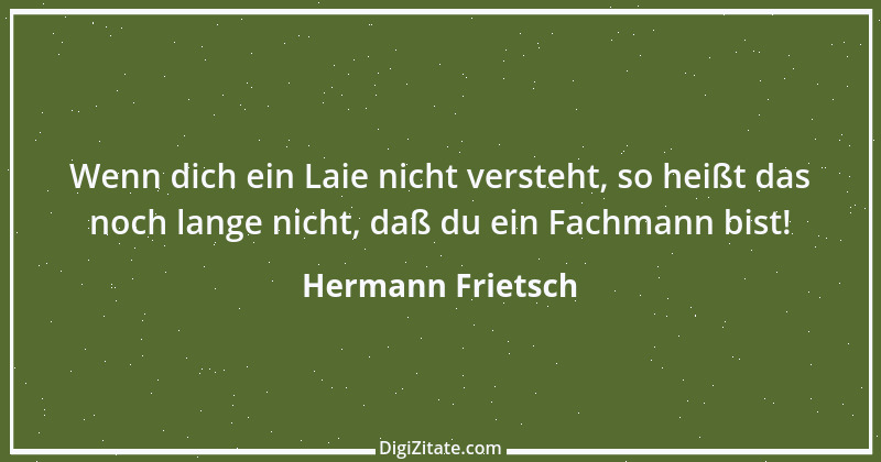 Zitat von Hermann Frietsch 1