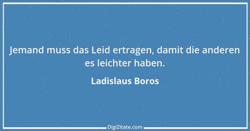 Zitat von Ladislaus Boros 2