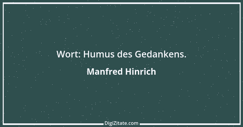 Zitat von Manfred Hinrich 1410